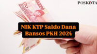 Dana Bansos, Pemilik NIK KTP, Bansos PKH 2024, Saldo Bansos Rp2,4 Juta, Cek Penerima Bansos, Program Keluarga Harapan